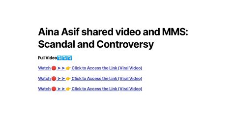 Aina Asif shared video and MMS: Scandal and Controversy