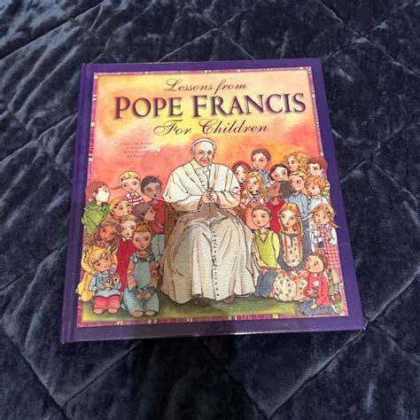 Lessons from Pope Francis for Children by Angela M. Burrin