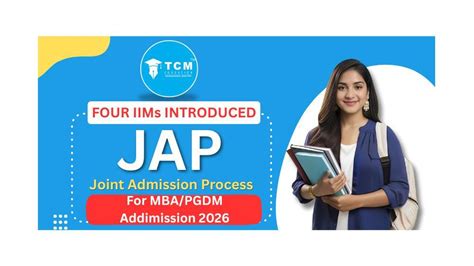 Four IIMs introduced Joint Admission Process for MBA Admissions 2026
