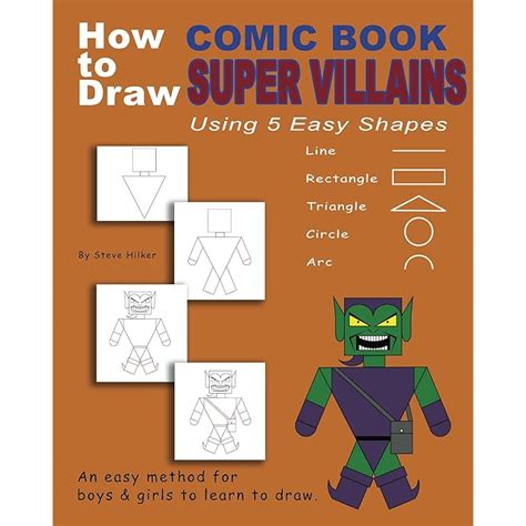 Buy How to Draw Comic Book Super Villains Using 5 Easy Shapes Online at ...