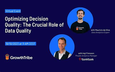 Optimizing Decision Quality: The Crucial Role of Data Quality, October ...