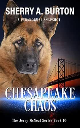 Chesapeake Chaos: Book 10 in The Jerry McNeal Series (A Paranormal ...