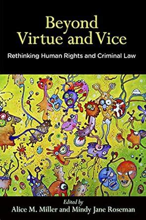 Beyond Virtue and Vice: Rethinking Human Rights and Criminal Law ...