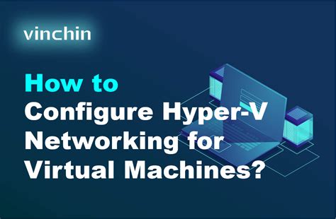 Image result for Hyper-V Networking Explained