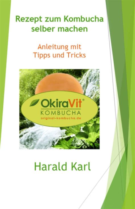 Buy Rezept zum Kombucha selber machen: Anleitung mit Tipps und Tricks ...