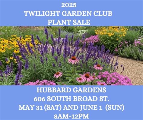 Twilight Garden Club Plant Sale, Hubbard House, Mankato, 31 May 2025 ...