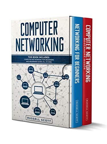 Computer Networking: This Book Includes: Computer Networking for ...
