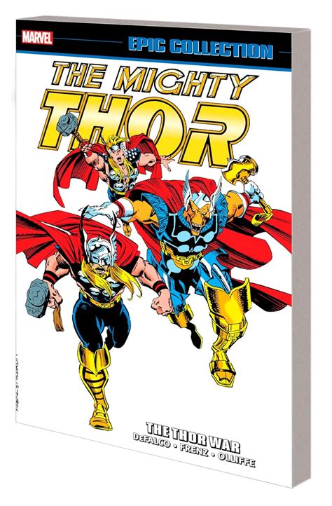 Thor Epic Collection: The Thor War [New Printing] (Mighty Thor Epic ...