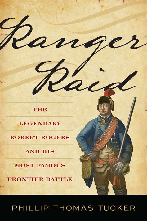 Ranger Raid eBook by Phillip Thomas Tucker | Official Publisher Page ...