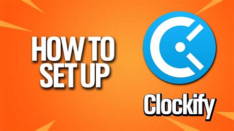 Image result for Clockify Tutorials