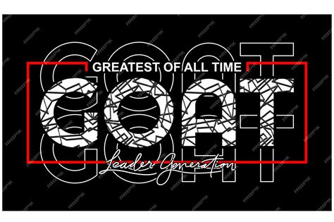 Premium Vector | Goat greatest of all time quotes and motivated ...