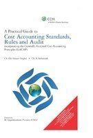 Amazon.in: Buy A Practical Guide To Cost Accounting Standards, Rules ...