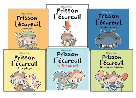 Buy Mélanie Watt Frisson L'écureuil Collection (Pre-K to Grade 3) Book ...