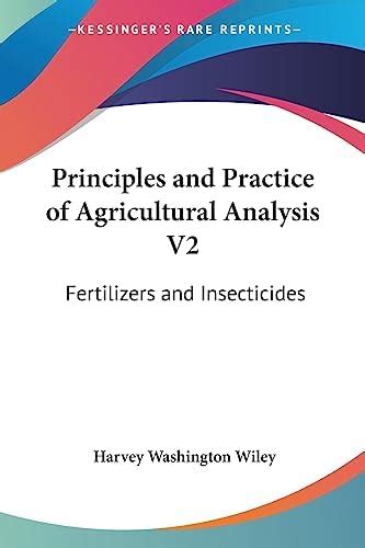 Buy Principles And Practice Of Agricultural Analysis V2: Fertilizers ...