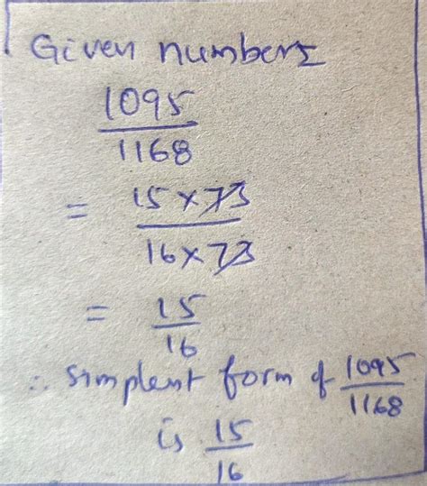 The simplest form of 1095/1168 is - Brainly.in