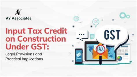 Input Tax Credit on Construction Under GST: Legal Provisions and ...