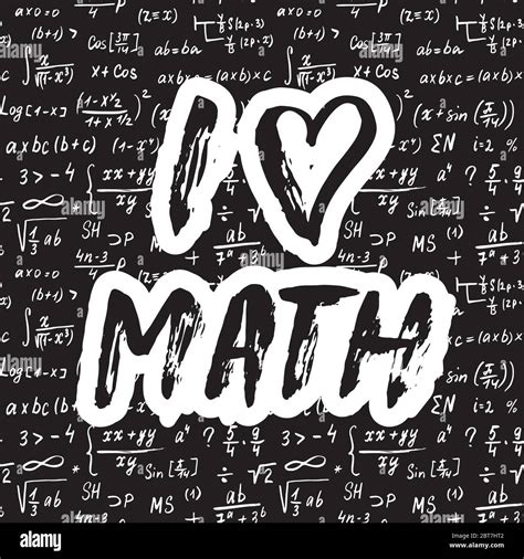 I love Math lettering quote, Hand drawn calligraphic sign. Vector ...