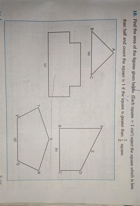 Find the area of the figures given beldw. (Each square = 1 cm?) reject ...