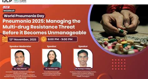 Pneumonia 2025: Managing the Multi-drug Resistance Threat Before it ...