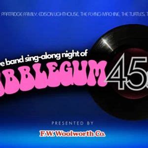 F.W. Woolworth Co. Presents BUBBLEGUM 45s LIVE!, Camden County ...