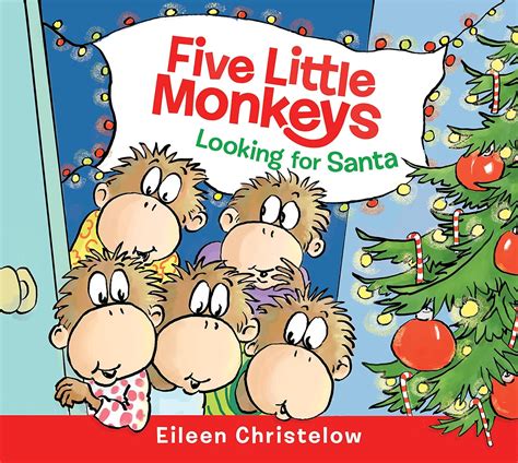 Five Little Monkeys Looking for Santa (A Five Little Monkeys Story ...