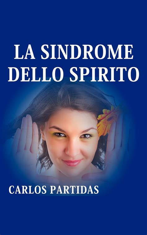 LA SINDROME DELLO SPIRITO: LA MASSA MAGNETICA DEGLI SPIRITI SI È ...