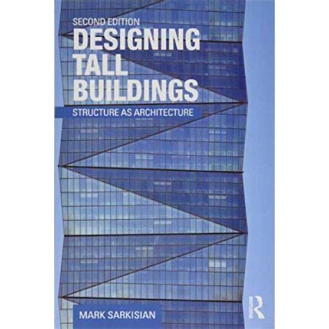 Designing Tall Buildings: Structure as Architecture Book Price in India ...