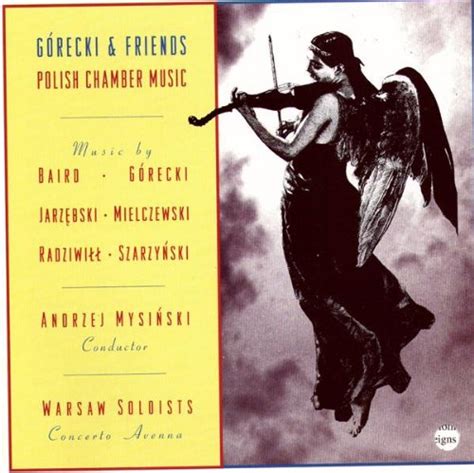 Gorecki & Friends: Warsaw Soloists, Avenna, Mysinsk: Amazon.in: Music}