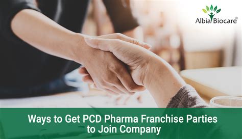 » Ways to Get PCD Pharma Franchise Parties to Join Company