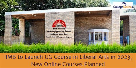 IIMB to Launch UG Course in Liberal Arts, New Online Courses Planned ...