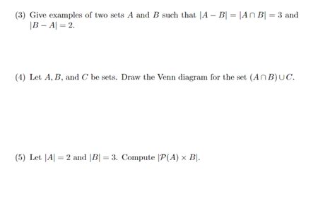 Solved B| = 3 and (3) Give examples of two sets A and B such | Chegg.com