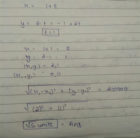 Find the distance from the origin to the line x=1+t y=2-t=-1+2t ...