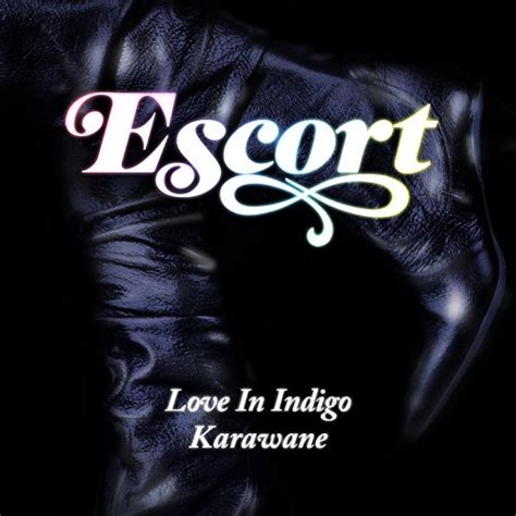 Love in Indigo b/w Karawane (Single) by Escort on Prime Music