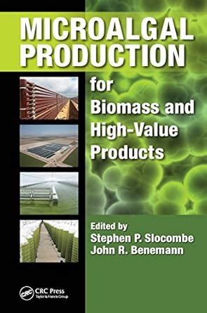 Microalgal Production for Biomass and High-Value Products eBook ...