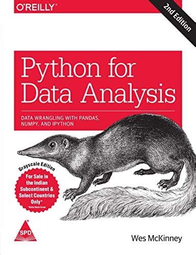 Python for Data Analysis: Data Wrangling with Pandas, NumPy, IPython