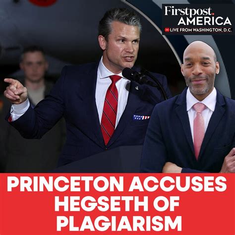 Princeton University Accuses Hegseth of Plagiarism | Firstpost America ...