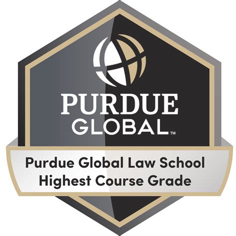 Purdue Global Law School - Highest Course Grade - Credly