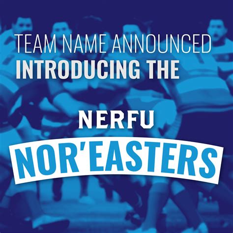 NERFU Announces New Team Name: The Nor'Easters