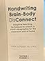 Handwriting Brain Body Disconnect: Adaptive Teaching Techniques to ...