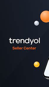 Trendyol Seller Center – Apps on Google Play