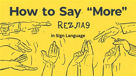 How to Say More in Sign Language: 15 Contextual Uses