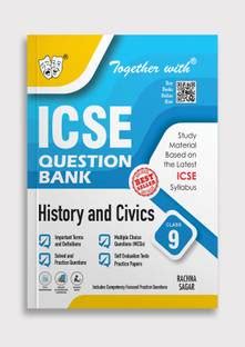 Together With ICSE Question Bank History & Civics Class 9 Exam 2025-26 ...