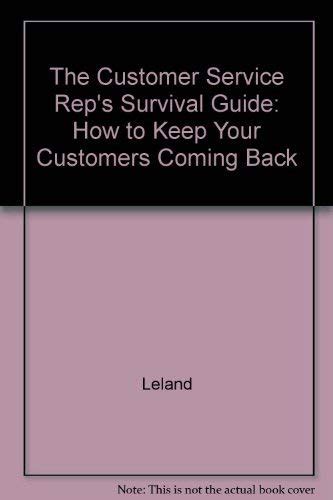 Buy The Customer Service Rep's Survival Guide: How to Keep Your ...
