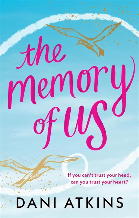 The Memory of Us : Atkins, Dani: Amazon.in: Books