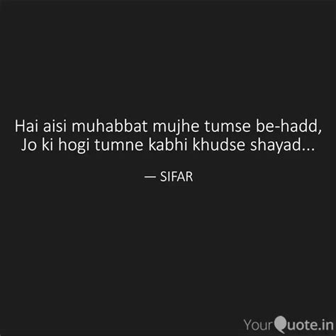 Hai aisi muhabbat mujhe t... | Quotes & Writings by Jay Tanna | YourQuote