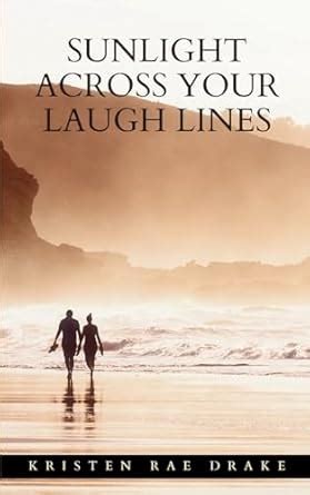 Buy Sunlight Across Your Laugh Lines Book Online at Low Prices in India ...