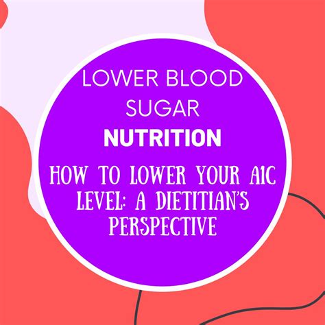 How to lower your A1C level: a dietitian's perspective - Kimberley Wiemann Nutrition