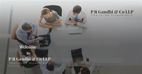 Welcome to P R Gandhi & Co LLP is leading chartered accountants and tax ...