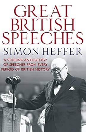 Buy The Great British Speeches: A Stirring Anthology of Speeches from ...