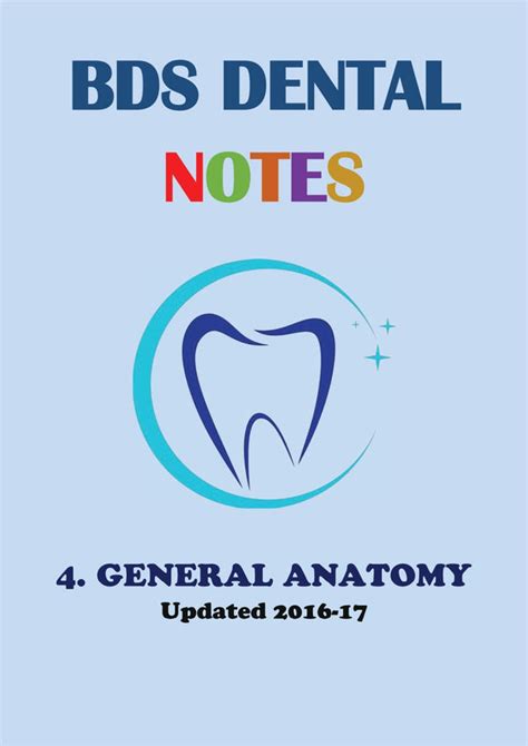 GENERAL ANATOMY - BDS Dental Notes – GROVER DOCUMENTATION